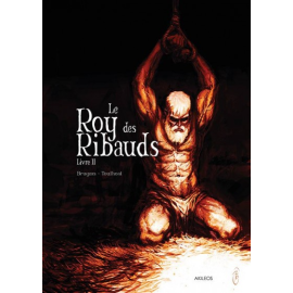 Le Roy Des Ribauds Tome 2