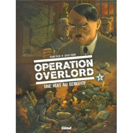 Opération Overlord Tome 6