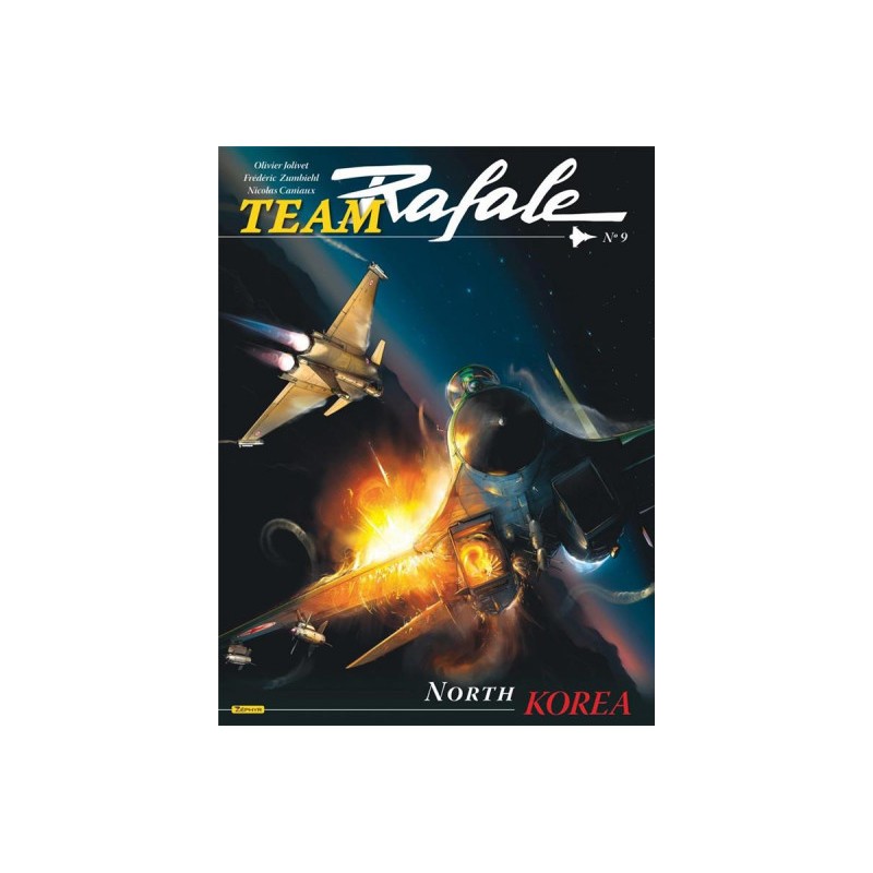  Team Rafale Tome 9 - North Corea