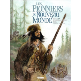 Les Pionniers Du Nouveau Monde - Intégrale Tomes 17 À 20