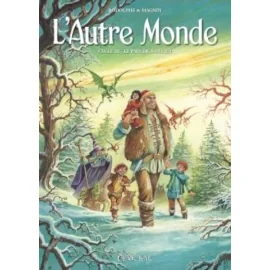 L'Autre Monde Cycle 3 Tome 2