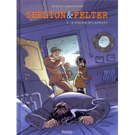 Shelton Et Felter Tome 2