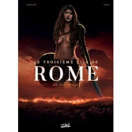 Le Troisième Fils De Rome Tome 3