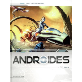 Androïdes Tome 5