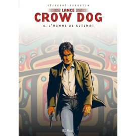 Lance Crow Dog Tome 4
