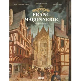 L'Épopée De La Franc-Maçonnerie Tome 2