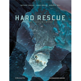 Hard Rescue Tome 1