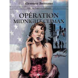 Chroniques Américaines - Opération Midnight Climax