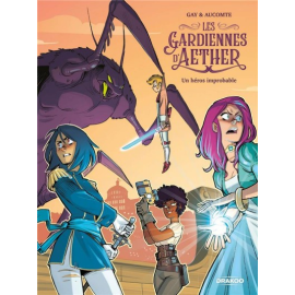  Les Gardiennes D'Aether Tome 1
