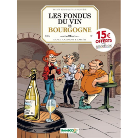 Les Fondus Du Vin : Bourgogne (Op 2021)