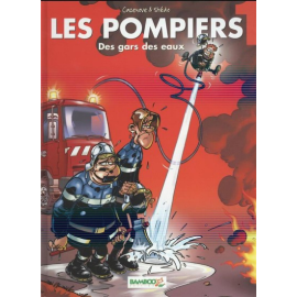 Les Pompiers Tome 1 + Calendrier 2022 Offert