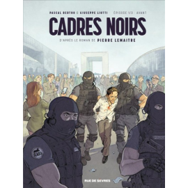  Cadres Noirs Tome 1