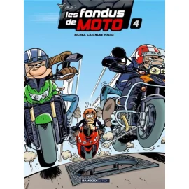 Les Fondus De Moto (Top Humour) Tome 4