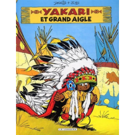 Yakari Tome 1 - Et Le Grand Aigle