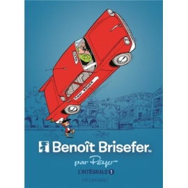 Benoit Brisefer - Intégrale Tome 1
