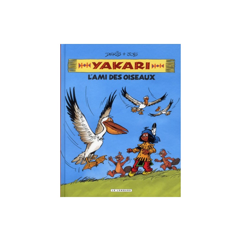 Yakari - Intégrale Tome 6 - L'Ami Des Oiseaux