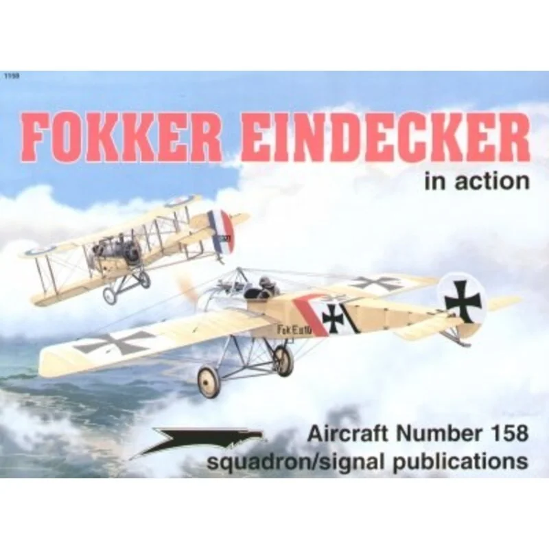 Livre Fokker Eindecker (In Action Series)