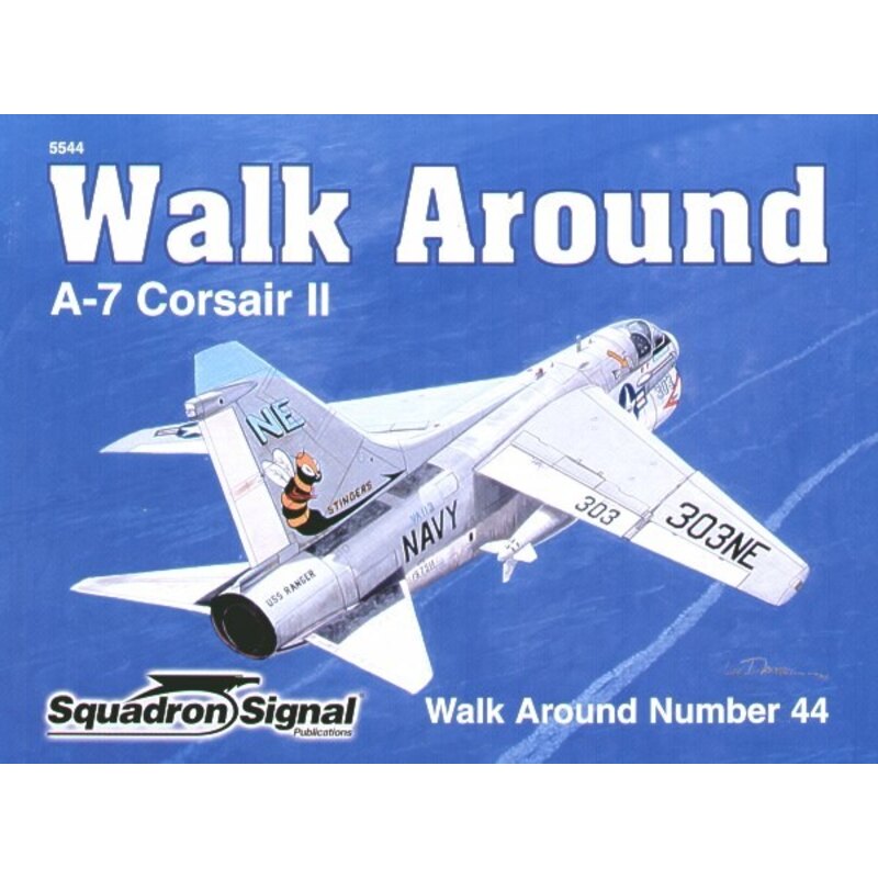 Livre Vought A-7 Corsair II (Walk Around Series)