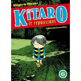 kitaro le repoussant tome 6