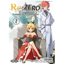 Re : Zero - Troisème arc : truth of zero tome 2