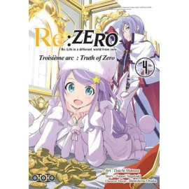 Re : Zero - Troisème arc : truth of zero tome 4