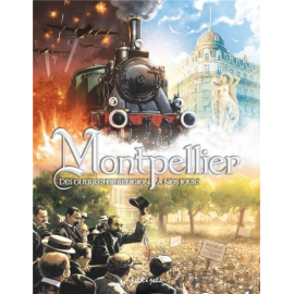 Montpellier en BD tome 2