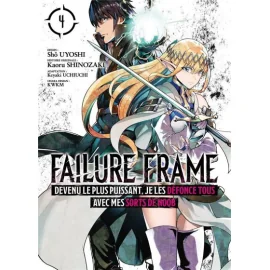 Failure frame tome 4