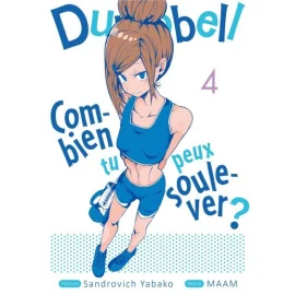 Dumbbell : combien tu peux soulever ? tome 4