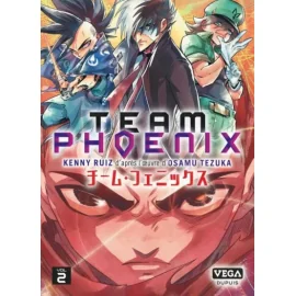 Team Phoenix tome 2