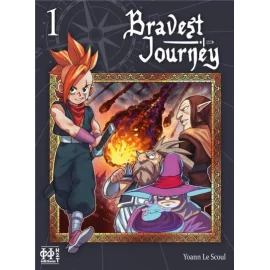 Bravest journey tome 1