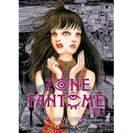 Zone fantôme tome 1