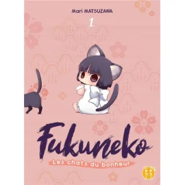 Fukuneko, les chats du bonheur tome 1