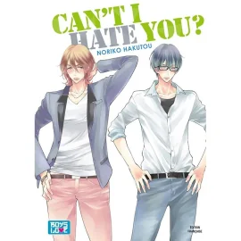 Can't i hate you - Livre (Manga)