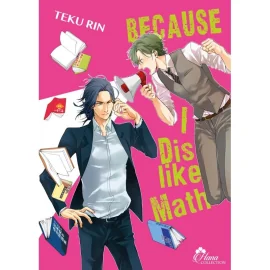 Because I dislike Math - Livre (Manga) - Yaoi - Hana Collection