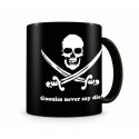 TASSE LES GOONIES NE DISENT JAMAIS DIE