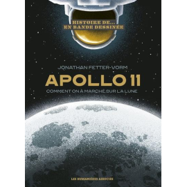  Apollo 11 - Comment On A Marché Sur La Lune