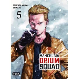 Manchuria Opium Squad Tome 5