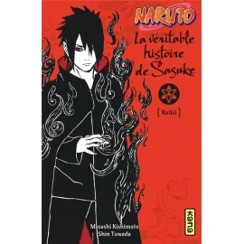 Naruto - La Véritable Histoire De Sasuke (Roman)