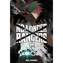 No Longer Rangers Tome 3