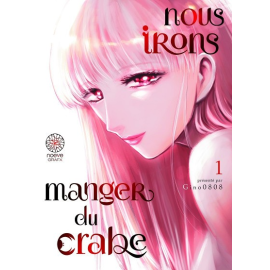 Nous Irons Manger Du Crabe Tome 1