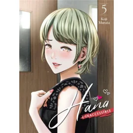 Hana L'Inaccessible Tome 5