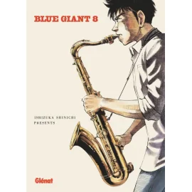 Blue Giant Tome 8