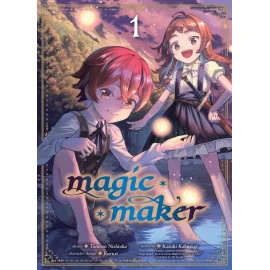 Magic Maker Tome 1