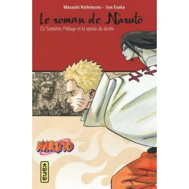 Le Roman De Naruto - Le 7Ème Hokage Et La Spirale Du Destin