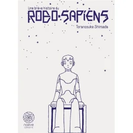 Une Brève Histoire Du Robo Sapiens - Coffret Tomes 1 Et 2