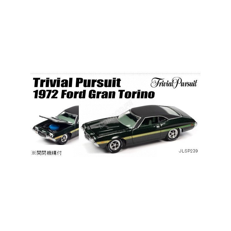 Miniature FORD GRAN TORINO 1972 TRIVIAL PURSUIT VERT FONCE... 1/64 Johnny  Lightning (239) chez 1001hobbies