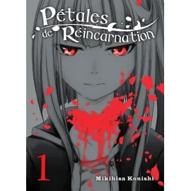 Pétales de réincarnation tome 1