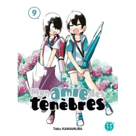 Mon amie des ténèbres tome 9