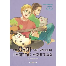 Le chat qui rendait l'homme heureux et inversément tome 6