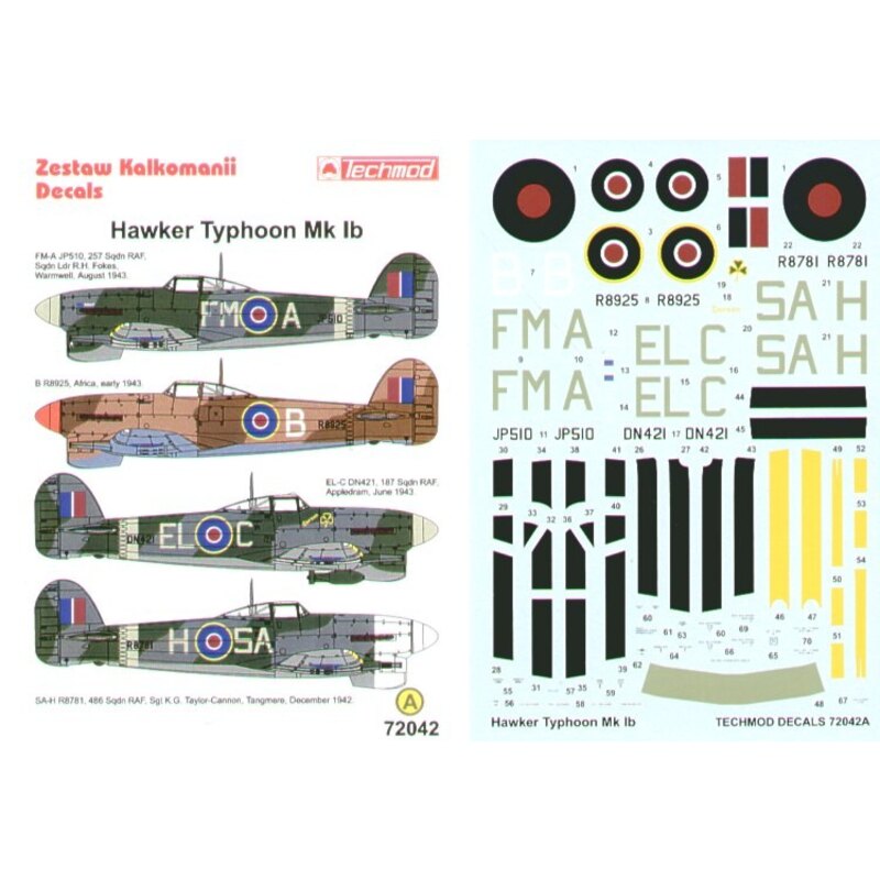 Décal Hawker Typhoon Mk.Ib (4) JP510 FM-A 257 Sqn S/L R.Fokes DN421 EL-C 187 Sqn Wing D-Day stripes R8781 SA-H 486 Sqn Sgt K.G.T